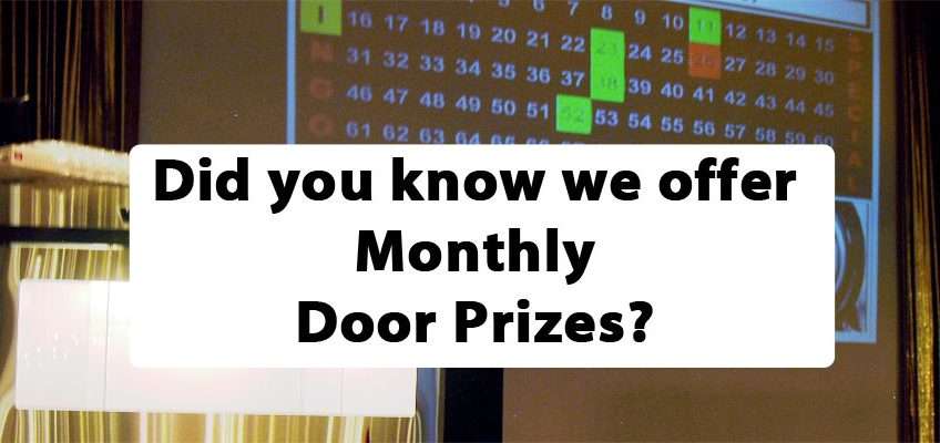 monthly door prizes at bingo Wednesday night kc