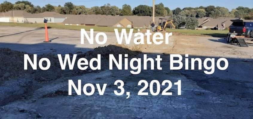 No water No Bingo November 3rd
