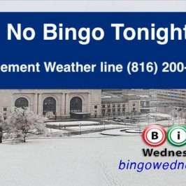 No Wednesday Night Bingo due to weather